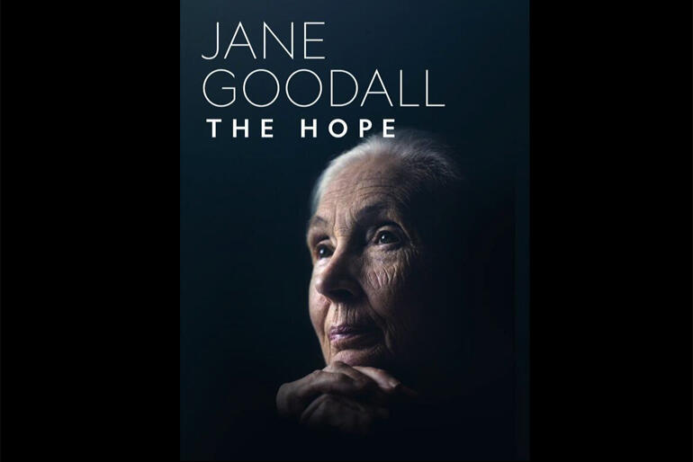 Dr Jane Goodall will deliver the opening keynote for this June's RDC Climate Hope webinars. Image from Jane Goodall's film 'The Hope' 2020.